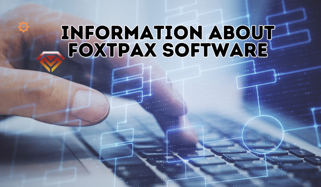 information about foxtpax software